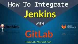 How To Integrate GitLab With Jenkins