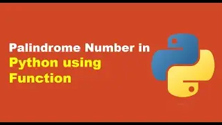 Palindrome Number in Python using Function