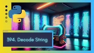 Decode ANY String in Seconds! 🔥 | Ultimate Stack Technique | LeetCode 394. Decode String in Python