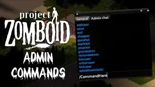 How To Use Project Zomboid Admin Commands! 