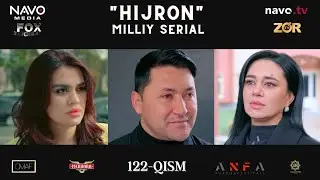 Hijron (o'zbek serial) 122 - qism | Ҳижрон (ўзбек сериал) 122 - қисм