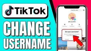 How to Change TikTok Username (2025)