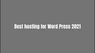 Best hosting for Word Press 2021