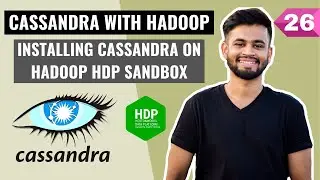 Installing Cassandra on Hadoop HDP Sandbox [Activity] | Cassandra with Hadoop Tutorial