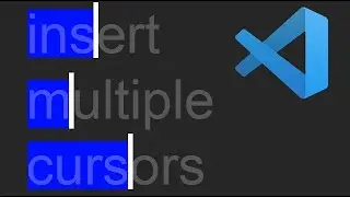 VSCode Multiple Cursors | Visual Studio Code | Mac / Windows