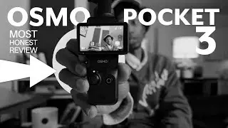 My Honest Review about Filming with the DJI Osmo Pocket 3