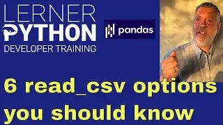 The six most important read_csv arguments in Pandas