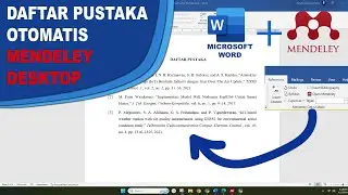 Cara Menggunakan Mendeley Desktop - Membuat Daftar Pustaka Otomatis di Microsoft Word