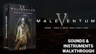 Maleventum Pompeii Kontakt Library - Horns & Drums of Ancient Rome-   Complete Walkthrough