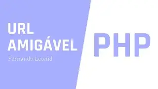 URL AMIGÁVEL COM PHP E HTACCESS