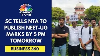 Supreme Court Orders NTA To Publish NEET-UG Marks & Mask Identity Of Students | CNBC TV18