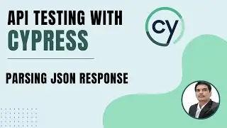 API Testing using Cypress | Parsing JSON Response Body | Part 4