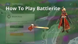 How To Play Battlerite (Lets Play through the Tutorial) | Battlerite