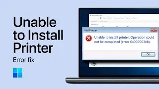 How To Fix Printer Operation Could Not Be Completed Error on Windows PC