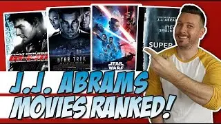 All 6 J.J. Abrams Films Ranked!