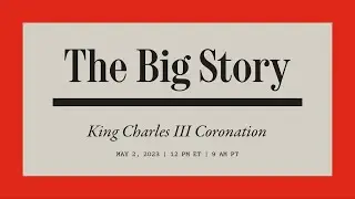 What Will King Charles III’s Role Be in the U.K. and the World? | The Atlantic Big Story