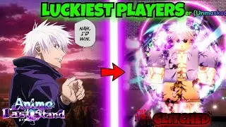 The LUCKIEST Players Before The JJk Update! Anime Last Stand