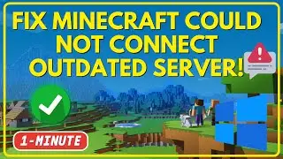 Ways To Fix Minecraft Could not Connect  Outdated Server!