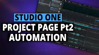 Studio One  | The Project Page Part 2  | Automation