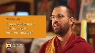 Is it possible to reach enlightenment without being a monk?