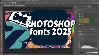 234 Photoshop fonts in psd format | 2025 | Tutorial