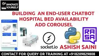 BUILDING  AN END-USER CHATBOT | HOSPITAL BED AVAILABILITY | ADD CAROUSEL | INNOVATE YOURSELF