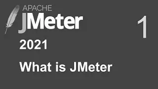 1 | JMeter | What is JMeter |