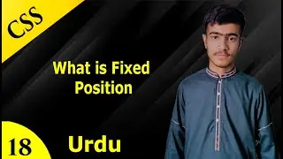 What is Fixed Position | CSS Lecture-18 For Beginners | Zabiullah Technical