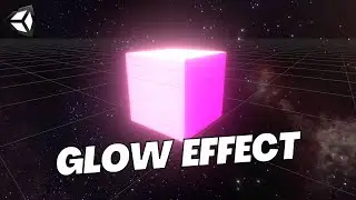 Glow Tutorial Unity | How to Make your Objects GLOW in 2023 (Updated)