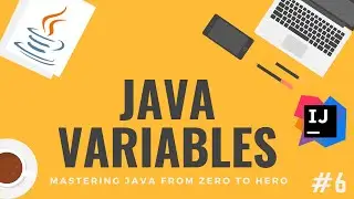 Variables & Data Types in Java + [Coding Challenge Inside] - Java Tutorial #6