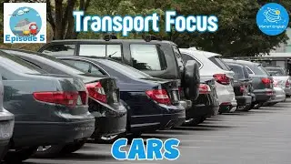 Cars | Transport Focus for Kindergarten | EYFS | Episode 5