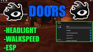 roblox doors script(esp object ,walkspeed,headlight)pastebin 2022