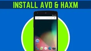 6. HOW TO CREATE AN ANDROID VIRTUAL DEVICE IN WINDOWS WITH HAXM INSTALLER | ANDROID APP DEVELOPMENT