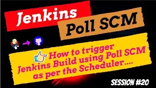 How to trigger Jenkins Build using Poll SCM as per the Scheduler | Jenkins | Git Project  #jenkins