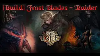 Path Of Exile | #2 Build Frost Blades - Raider (EndGame) [2024]