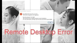 Remote Desktop Error (Encyption Oracle Remediation) How to fix !!!