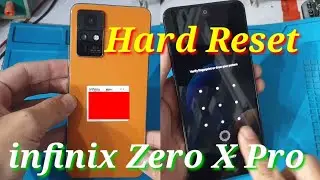 infinix Zero X Pro Hard Reset | infinix Zero X Pro Password Unlock | infinix X6811 Hard Reset 2021 k