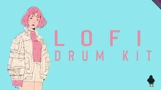 LoFi Drum Kit | Free Download | free lofi hiphop drum kit.