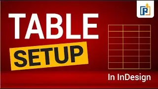 Table Setup in InDesign | Table Setting in InDesign | InDesign Table Setting | InDesign Tables Trick