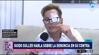 Guido Suller se defendió tras la denuncia por abuso sexual: "Este señor quiere dinero" #Implacables