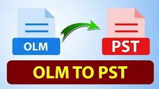 How to Convert OLM file to PST | Outlook for Mac Export to Windows