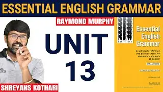 Essential English Grammar by Raymond Murphy | Raymond Murphy English Grammar (Unit 13)