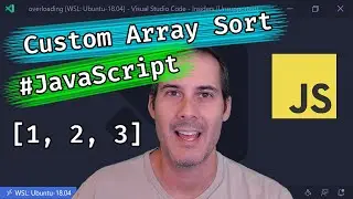 Custom Array Sort Algorithms in JavaScript