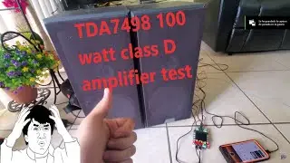 TDA7498 100 watt class D amplifier test