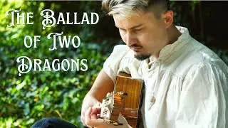 The Ballad of Two Dragons – Celtic Guitar (original by Łukasz Kapuściński)