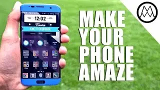 Customise your Android Smartphone!