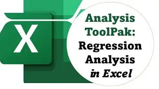 Use of Regression Analysis in Microsoft Excel - Excel Guide for Beginners