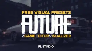 Free Visual Presets / Future / ZGameEditorVisualizer / FL Studio