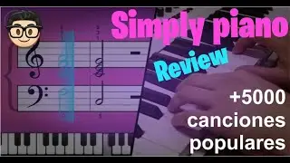 💥Simply Piano 2025 COMPLETO Review ANDROID FULL +5,000 Canciones [Actualizado Enero 2025] 😱 🎹🎧🗣️🤲