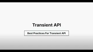 WordPress Core APIs - Best Practices for Transient API